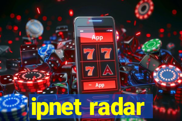 ipnet radar